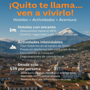 QUITO: Encantos de Quito, tradición, altura y belleza